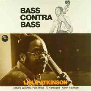 Lisle Atkinson - Bass Contra Bass