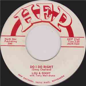 Lou & Ginny - Do I Do Right / I've Got The Blues