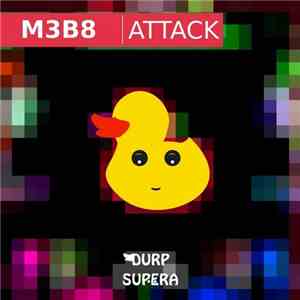 M3B8 - Attack