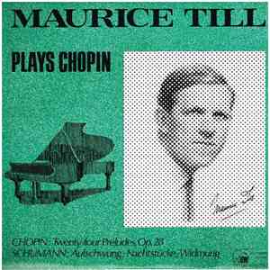 Maurice Till - Plays Chopin