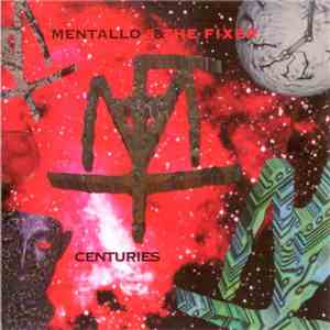 Mentallo & The Fixer - Centuries