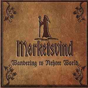 Mørketsvind - Wandering To Nether World