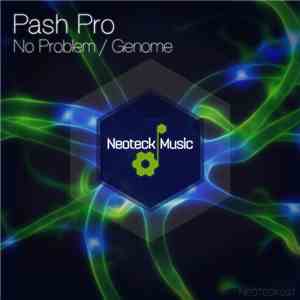 Pash Pro - No Problem / Genome