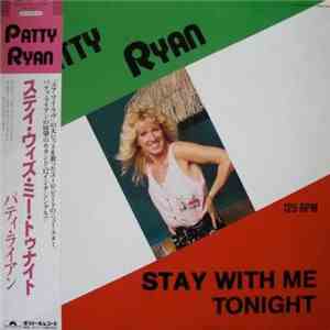 Patty Ryan - Stay With Me Tonight