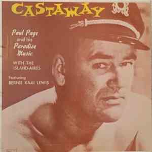 Paul Page And His Paradise Music - Castaway
