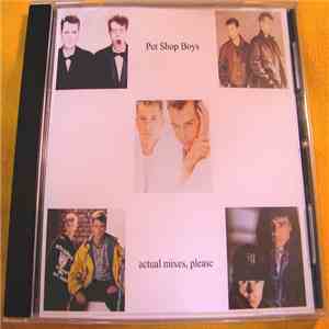 Pet Shop Boys - Actual Mixes, Please