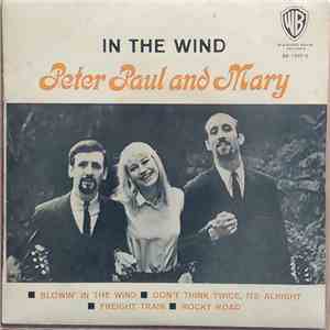 Peter, Paul And Mary - In The Wind