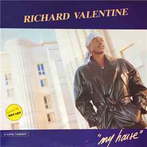 Richard Valentine - My House