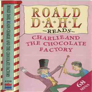 Roald Dahl - Charlie And The Chocolate Factory
