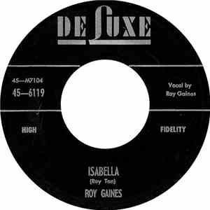 Roy Gaines - Isabella / Gainesville
