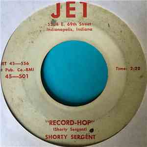 Shorty Sergent - Record Hop/Secret Love Affair