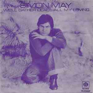 Simon May - We'll Gather Lilacs / All My Loving (Medley)