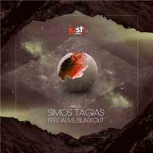 Simos Tagias - Feel Alive / Blackout