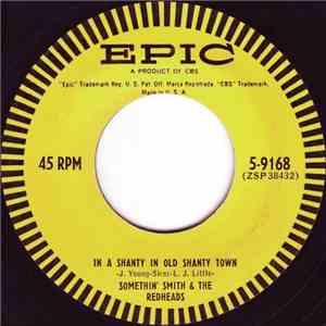 Somethin' Smith & The Redheads - Coal Dust On The Fiddle / In A Shanty In O ...