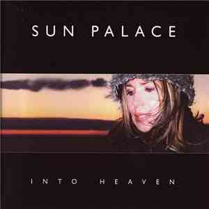 Sun Palace  - Into Heaven