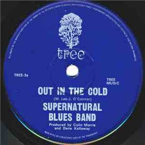 Supernatural Blues Band - Out In The Cold