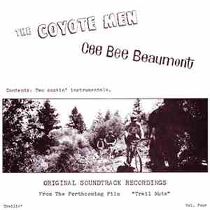 The Coyote Men / Cee Bee Beaumont - Original Soundtrack Recordings (From The Forthcoming Film 