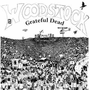 The Grateful Dead - Woodstock