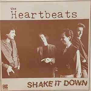 The Heartbeats  - Shake It Down