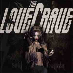 The LoveCrave - Soul Saliva