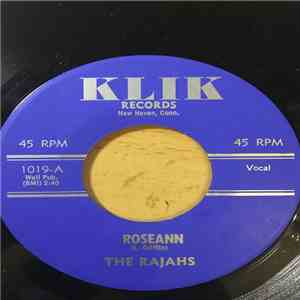 The Rajahs  - Roseann / You're Crying