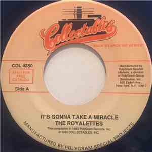 The Royalettes - It's Gonna Take A Miracle / I Want To Meet Him