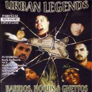 Urban Legends - Barrios, Hoods, & Ghettos