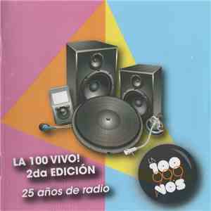 Various - La 100 Vivo! -2da Edicion-
