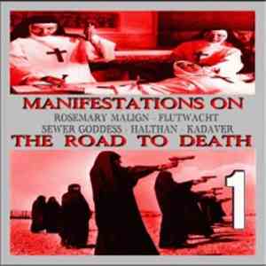 Various - Manifestations On The Road To Death Vol. 1