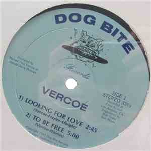 Vercoe - Looking For Love / To Be Free