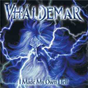 Vhäldemar - I Made My Own Hell