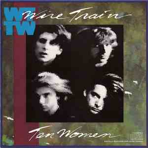 Wire Train - Ten Women