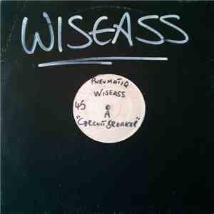 Wiseass - Circuitbreaker