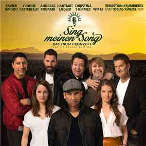 Xavier Naidoo / Yvonne Catterfeld / Andreas Bourani / Hartmut Engler / Christina Stürmer / Wirtz / Sebastian Krumbiegel, Tobias Künzel - Sing Meinen Song - Das Tauschkonzert, Vol. 2