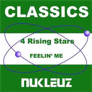 4 Rising Stars - Feeling Me