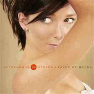 Afternoons In Stereo - Leaves Of Brass