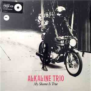 Alkaline Trio - My Shame Is True