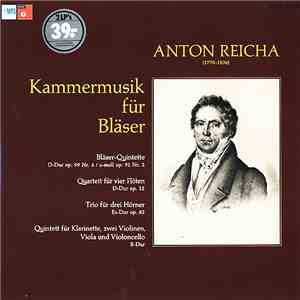 Anton Reicha - Kammermusik Für Bläser