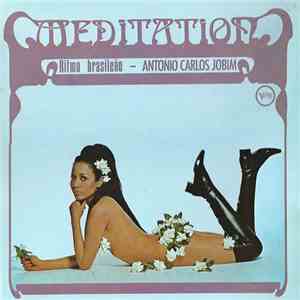 Antonio Carlos Jobim - Meditation