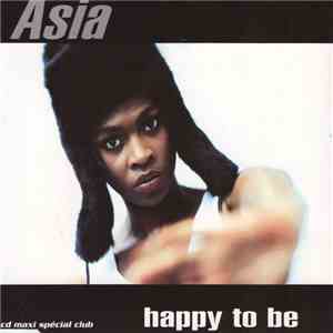 Asia - Happy To Be