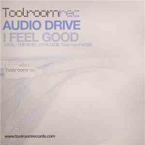 Audio Drive - I Feel Good