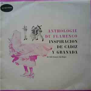 Beni De Cádiz - Anthologie Du Flamenco / Inspiracion De Cadiz Y Granada