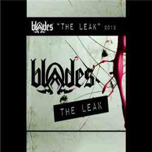 Blades - The Leak