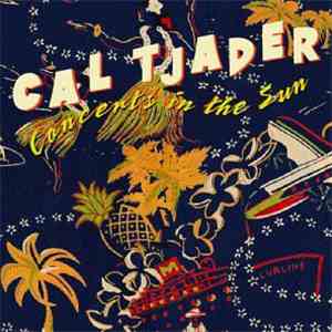 Cal Tjader - Concerts In The Sun