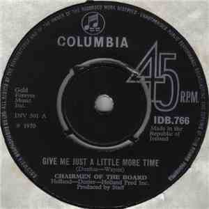 Chairmen Of The Board - Give Me Just A Little More Time