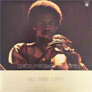 Chico Freeman Quartet - No Time Left