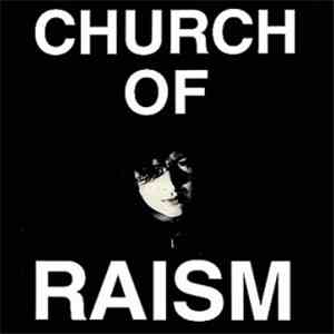 Church Of Raism - Church Of Raism