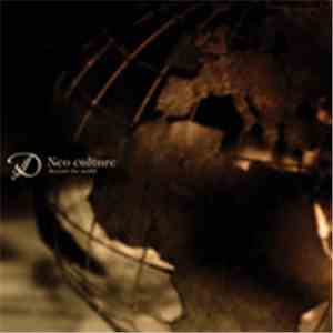 D  - Neo Culture ~Beyond The World~