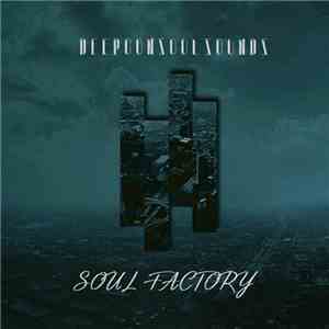 Deepconsoul - Soul Factory