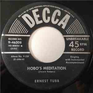 Ernest Tubb - Hobo's Meditation / Why Should I Be Lonely?